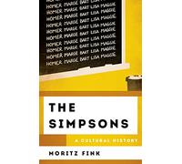 The Simpsons: A Cultural History (The Cultural History of Television)