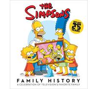 The Simpsons Family History: A Celebration of Television's Favorite Family