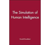 The Simulation of Human Intelligence (Wolfson College Lectures)