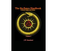 The Sin-Eaters Handbook: A Modern Guide to the Practice