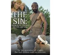 The Sin: From Adam And Eve To Cain And Abel