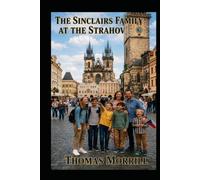 The Sinclairs At The Strahov (The SInclairs' Adventures)