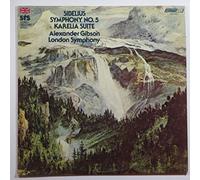 The Sinfonia Of London - Sibelius: Symphony No. 5 in E Flat Major, Op. 82 ~ Karelia Suite, Op. 11 ~~ London Symphony Orchestra Conducted By Alexander Gibson (1966) London Ffrr STS 15189 Stereo Vinyl