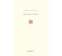 The Singer on the Shore: Essays 1991 - 2004
