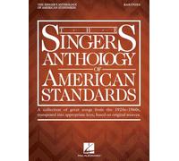 The Singer's Anthology of American Standards: Baritone Edition