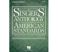 The Singer's Anthology of American Standards: Tenor Edition