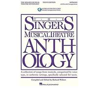 The Singer's Musical Theatre Anthology - Teen's Edition: Soprano Book with Online Audio (Singers Musical Theater Anthology: Teen's Edition)