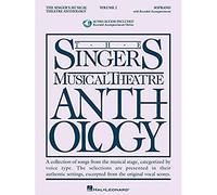 The Singer's Musical Theatre Anthology, Volume 2: Soprano [With Digital Download] (Singers Musical Theater Anthology): Soprano Voice: 02