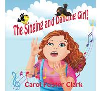 The Singing and Dancing Girl