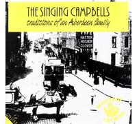 The Singing Campbells - The Singing Campbells: Traditions of an Aberdeen Family