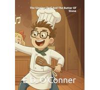 The Singing Chef And The Butter Of Stone