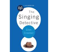 The Singing Detective (BFI TV Classics)