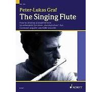 The Singing Flute flute Peter-Lukas Graf Schott Music