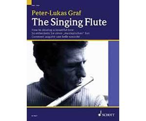The Singing Flute Textbook flute (advanced) Graf How to develop an expressive to