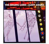 The Singing Loins - Jazzy Angels [7" VINYL]