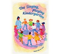 The Singing, Playing Kindergarten