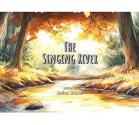 The Singing River (Runi the Rootling)