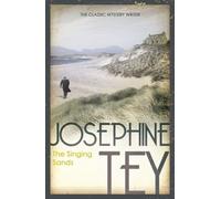 The Singing Sands by Josephine Tey (3-Feb-2011) Paperback