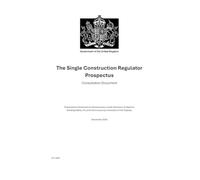 The Single Construction Regulator Prospectus: Consultation Document (Command Paper) CP 1464