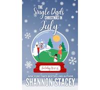 The Single Dad's Christmas in July (Holiday HEA)