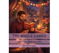 THE SINGLE GAMES: RIGHT HANDED EDITION