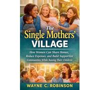 The Single Mothers' Village