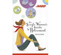 The Single Woman's Guide to Retirement