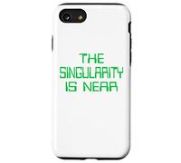 The Singularity is Near AI funny geek Case for iPhone SE (2020) / 7/8