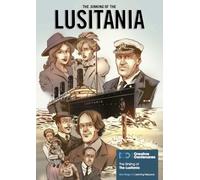 The Sinking of the Lusitania - Creative Centenaries - Key Stage 3 Learning Resource