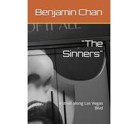 "The Sinners": a stroll along Las Vegas Blvd