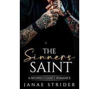 The Sinners Saint: A Second Chance Romance