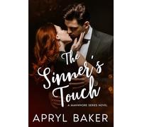 The Sinner's Touch: 2 (The Manwhore Series)