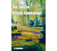 The Sins of Atticus Hawkshaw
