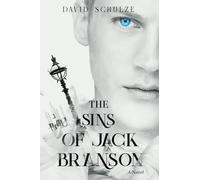 The Sins of Jack Branson: A Novel: 1 (Modern Myth Trilogy)