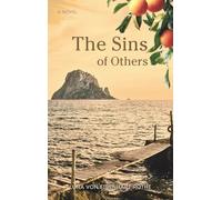 The Sins of Others: A gripping family saga about the power of the past | Dramatic secrets unravel on a Mediterranean island