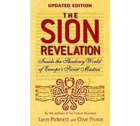 The Sion Revelation: Inside the Shadowy World of Europe's Secret Masters