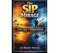 THE SIP MIRAGE: PUBLIC RISK, SPONSOR REWARD