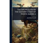 The Sipunculids Of The Eastern Coast Of North America