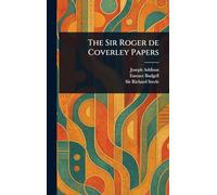 The Sir Roger De Coverley Papers