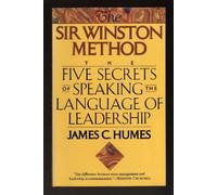 The Sir Winston Method: Five Secrets of Speaking the Language of Leadership