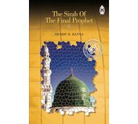 The Sirah of the Final Prophet