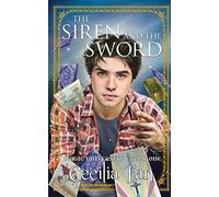 The Siren and the Sword: Magic University Book One: Volume 1