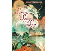 The Siren, the Song and the Spy