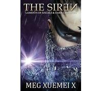The Siren: Volume 1 (Dark Chemistry)