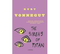The Sirens of Titan: a Novel - NEW Kurt Vonnegut 1998