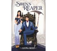 The Siren's Reaper: A Fated mates Reverse Grumpy x Sunshine romance (Tangled Fates series)