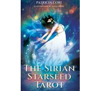 The Sirian Starseed Tarot