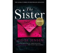 The Sister : A psychological thriller with a brilliant twist you won't see coming