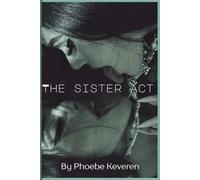 The sister act