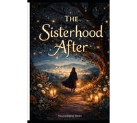 The Sisterhood After